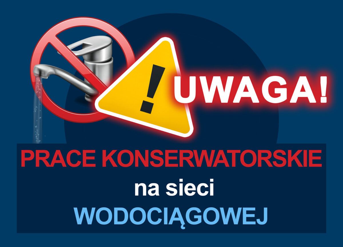15.10.2026 r. – Grodnica- prace konserwacyjne na sieci wodociągowej.